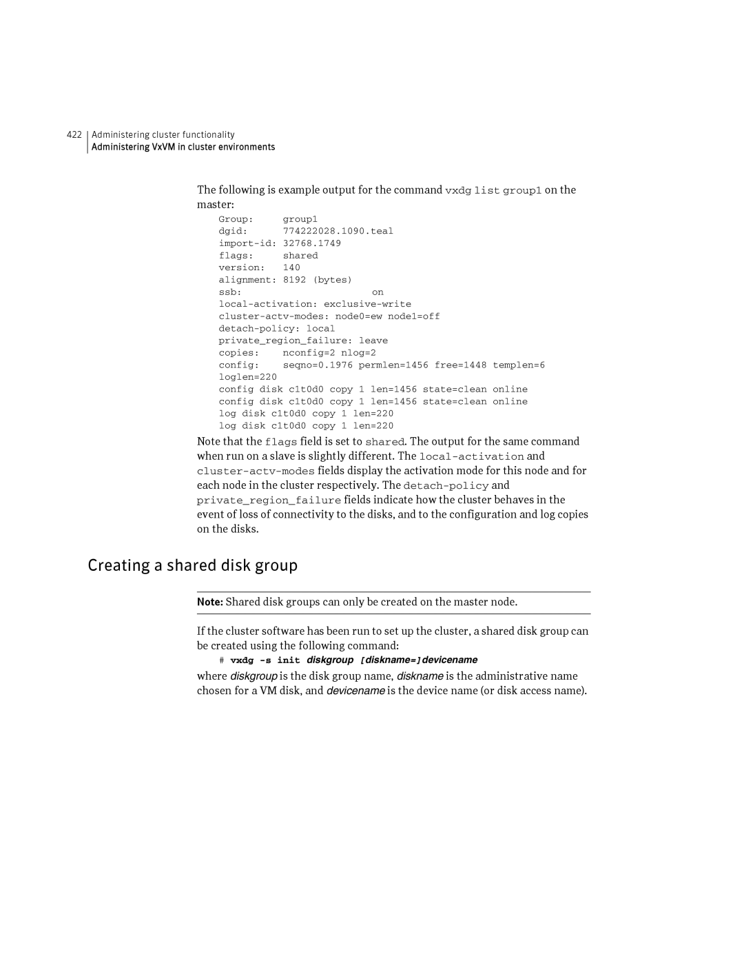 HP Veritas Volume Manager 5.0 -UX 11i v3 manual Creating a shared disk group, # vxdg -s init diskgroup diskname=devicename 