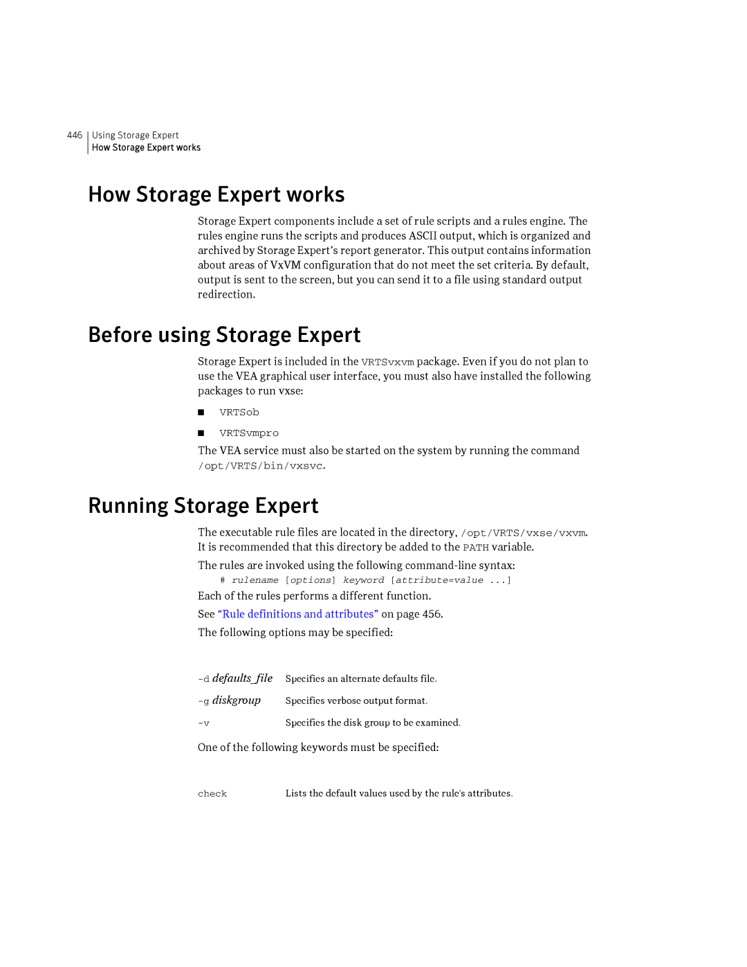 HP Veritas Volume Manager 5.0 -UX 11i v3 How Storage Expert works, Before using Storage Expert, Running Storage Expert 