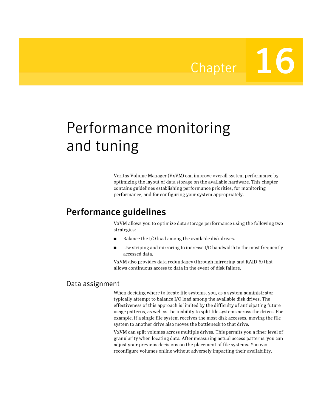 HP Veritas Volume Manager 5.0 -UX 11i v3 manual Performance guidelines, Data assignment 