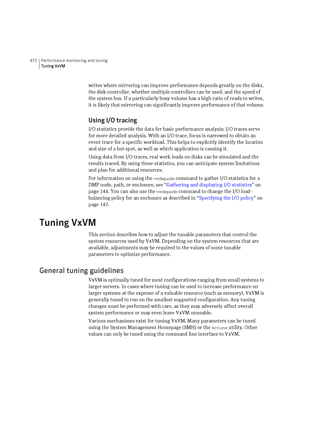 HP Veritas Volume Manager 5.0 -UX 11i v3 manual Tuning VxVM, General tuning guidelines, Using I/O tracing 