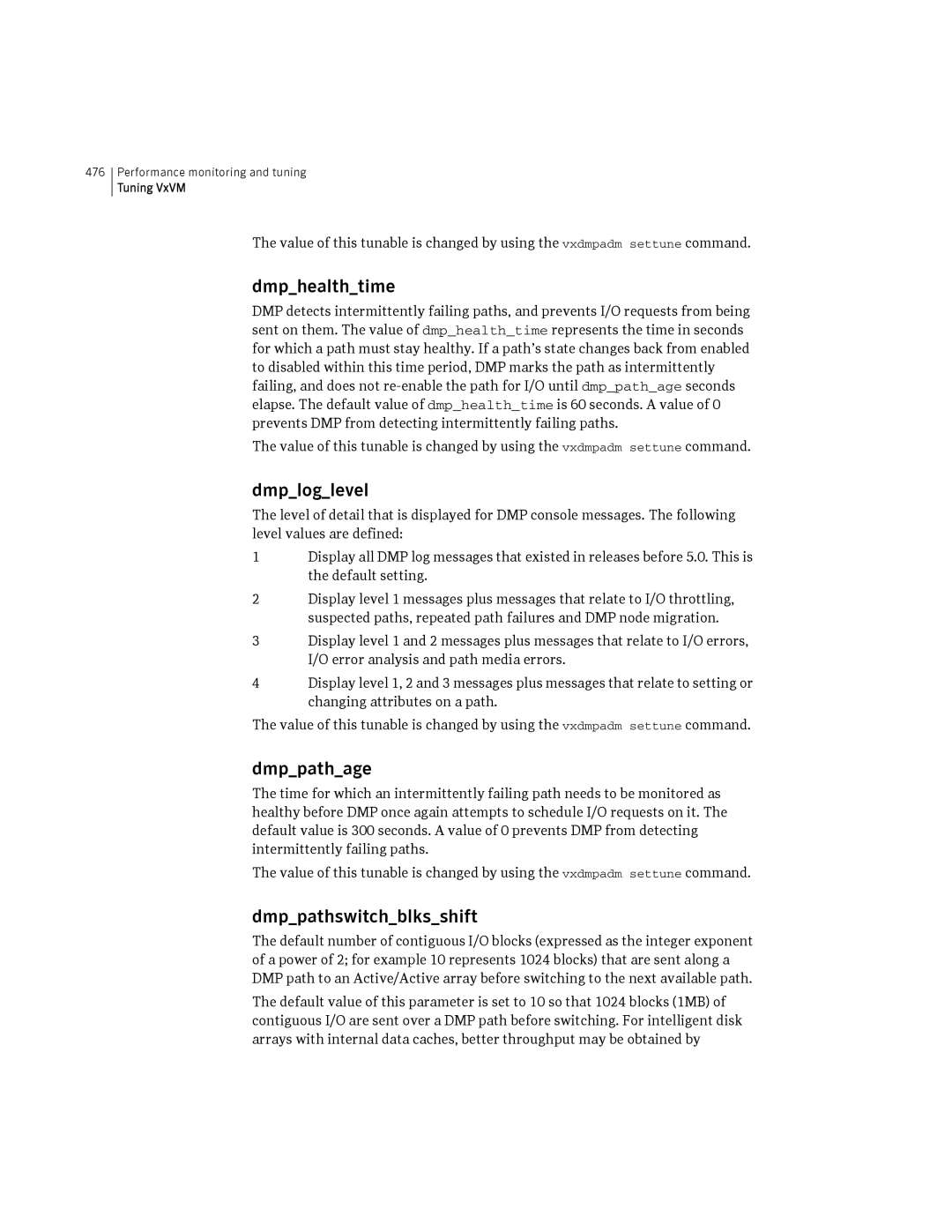 HP Veritas Volume Manager 5.0 -UX 11i v3 manual Dmphealthtime, Dmploglevel, Dmppathage, Dmppathswitchblksshift 