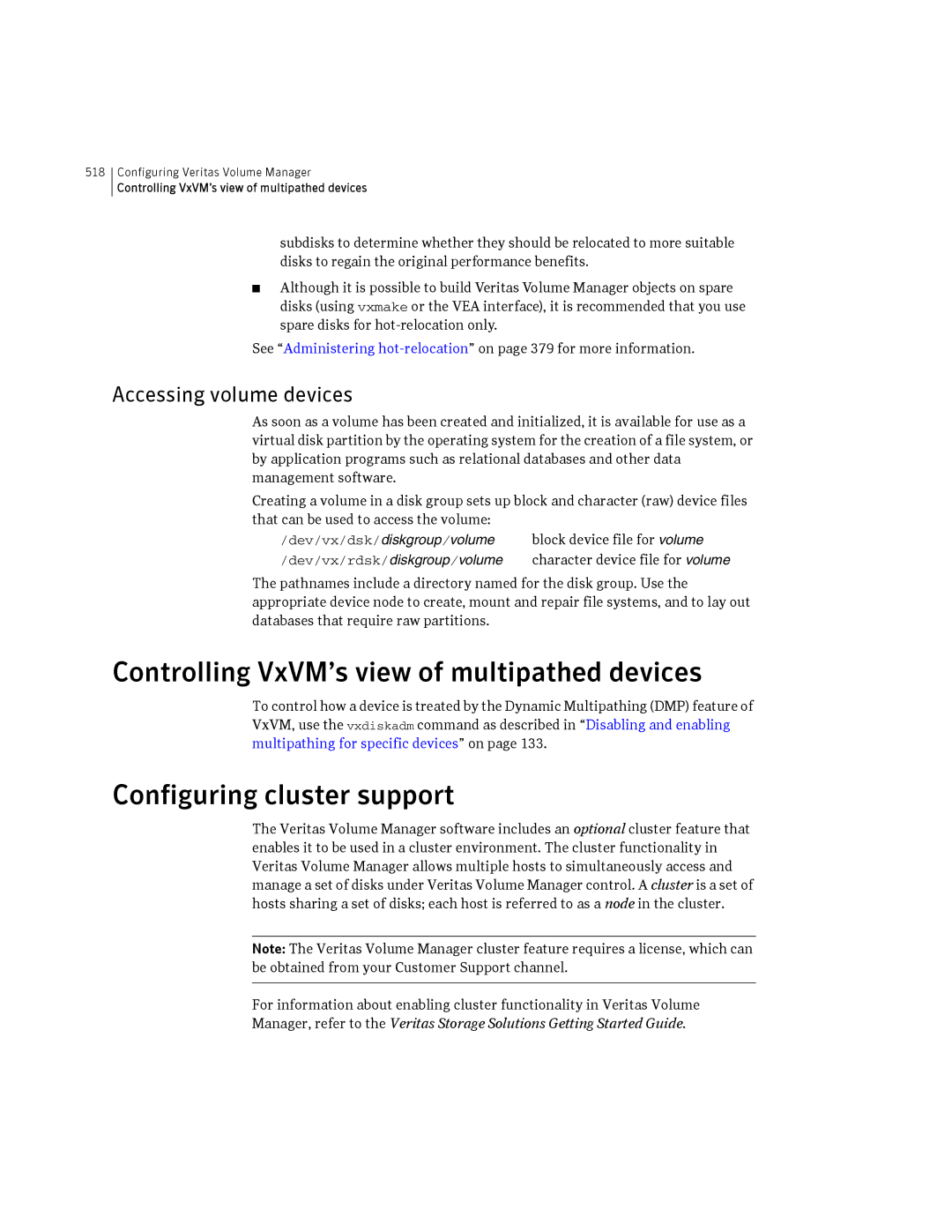 HP Veritas Volume Manager 5.0 -UX 11i v3 manual Controlling VxVM’s view of multipathed devices, Configuring cluster support 