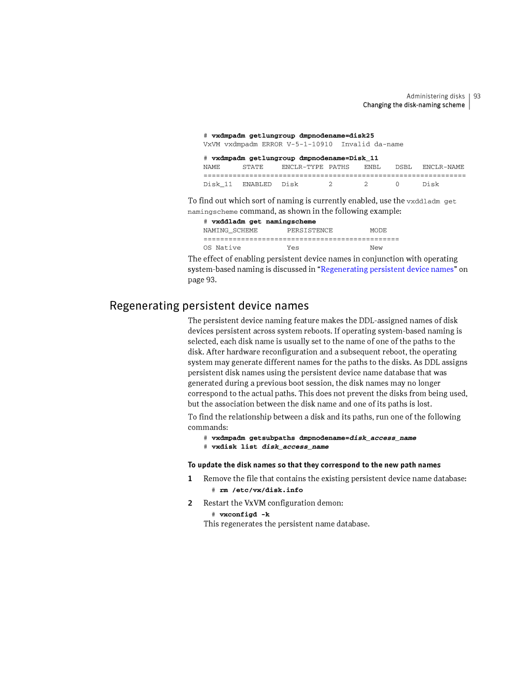 HP Veritas Volume Manager 5.0 -UX 11i v3 manual Regenerating persistent device names, Restart the VxVM configuration demon 