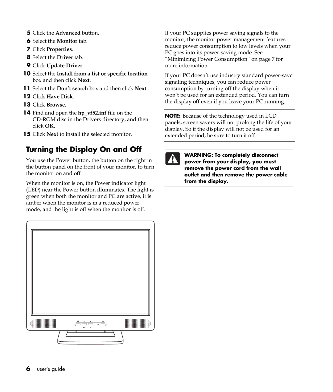 HP VF52 manual Turning the Display On and Off 