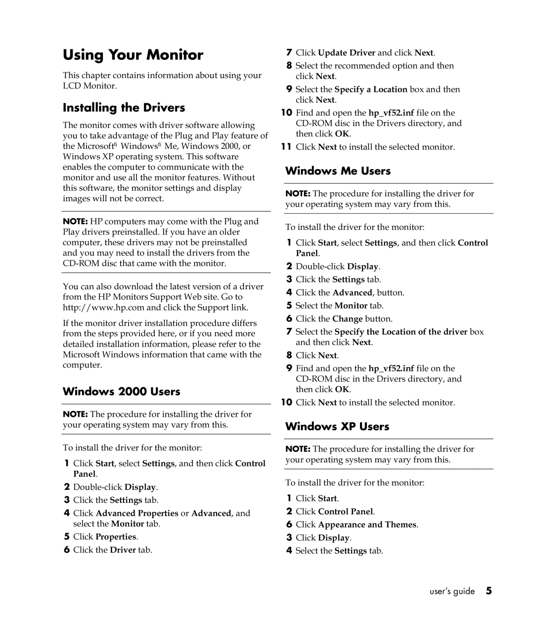 HP VF52 manual Using Your Monitor, Installing the Drivers, Windows 2000 Users, Windows Me Users, Windows XP Users 