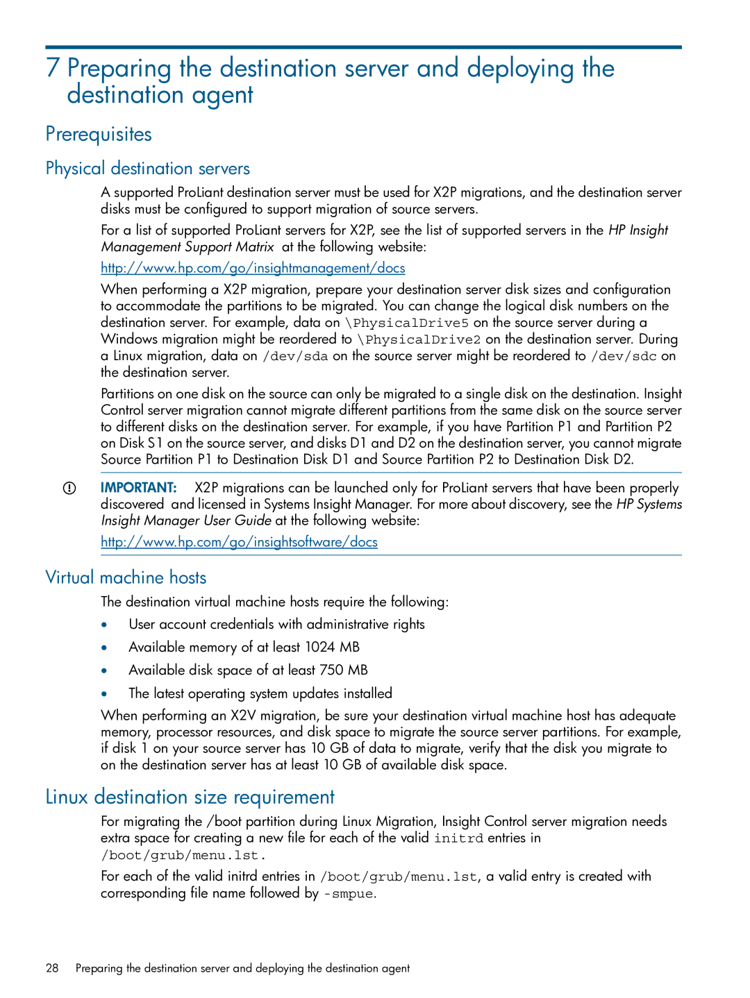 HP Virtual Connect Enterprise Manager Software Prerequisites, Linux destination size requirement, Virtual machine hosts 