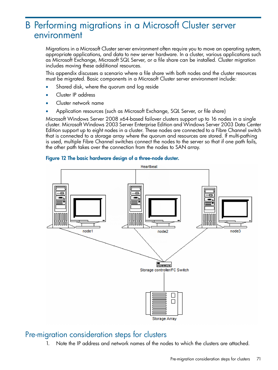 HP Virtual Connect Enterprise Manager Software manual Pre-migration consideration steps for clusters 