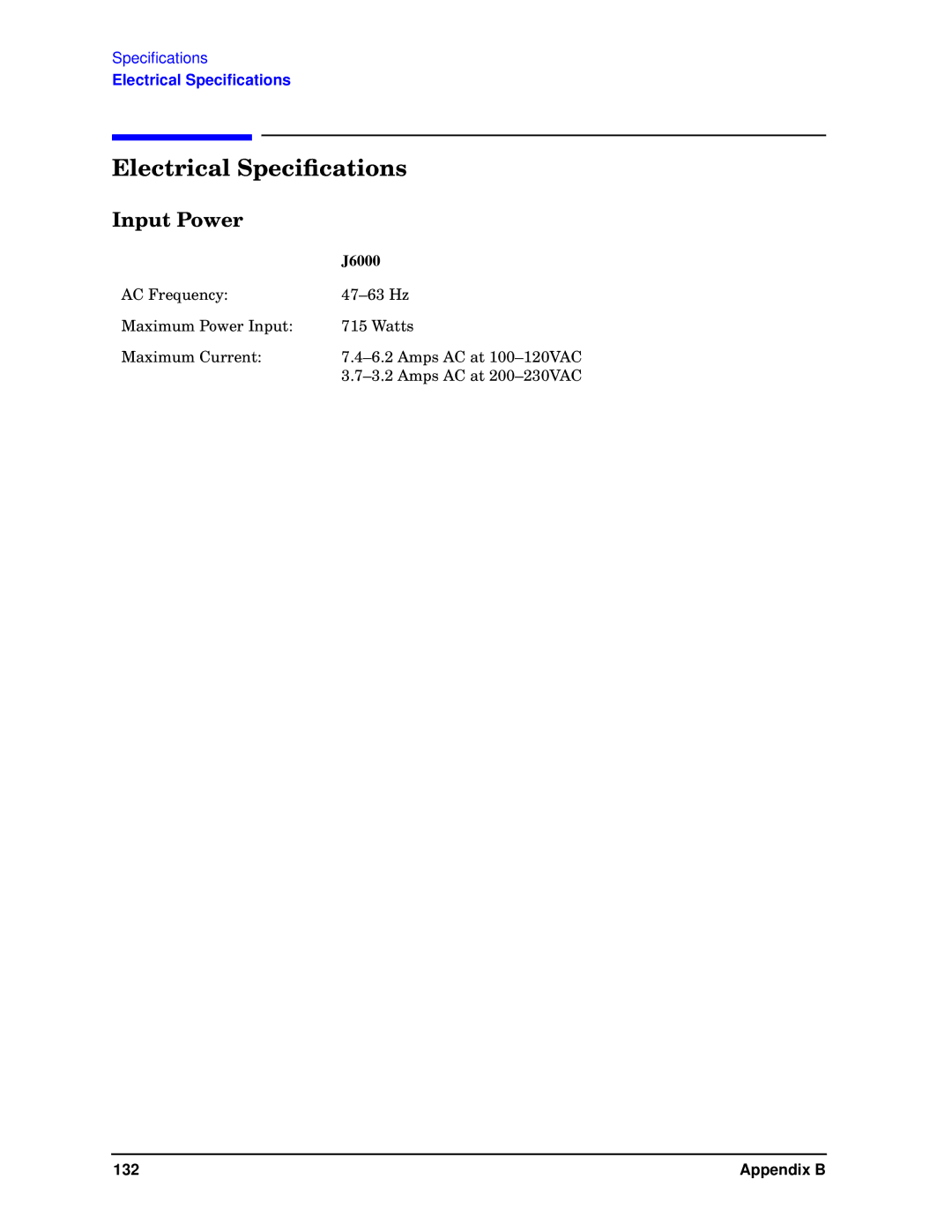 HP visualize J6000 work stations manual Electrical Speciﬁcations, Input Power 