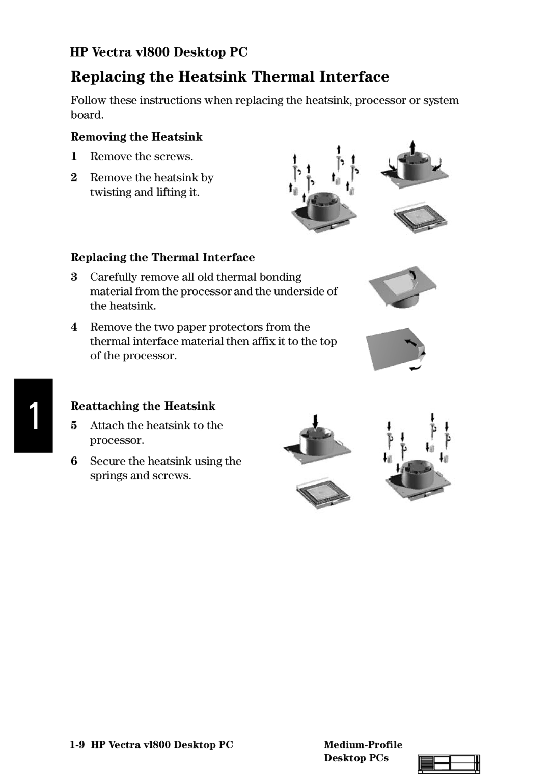 HP vl800 manual Replacing the Heatsink Thermal Interface 