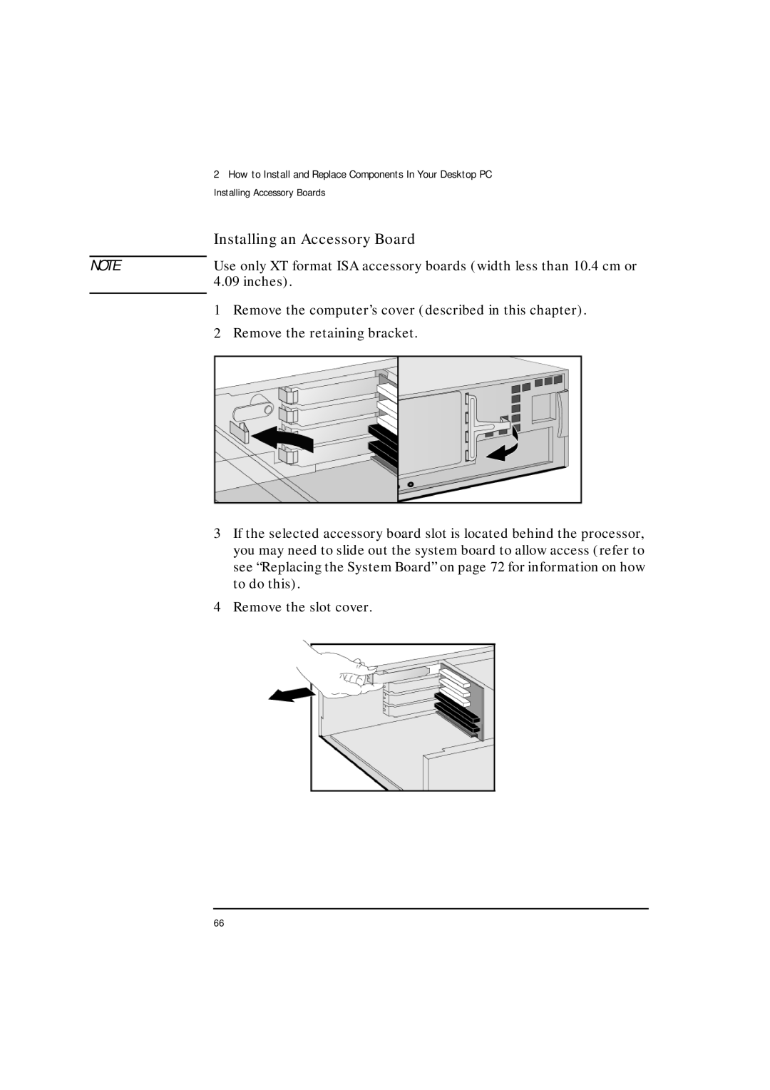 HP VLI 8 manual Installing an Accessory Board, Remove the retaining bracket 