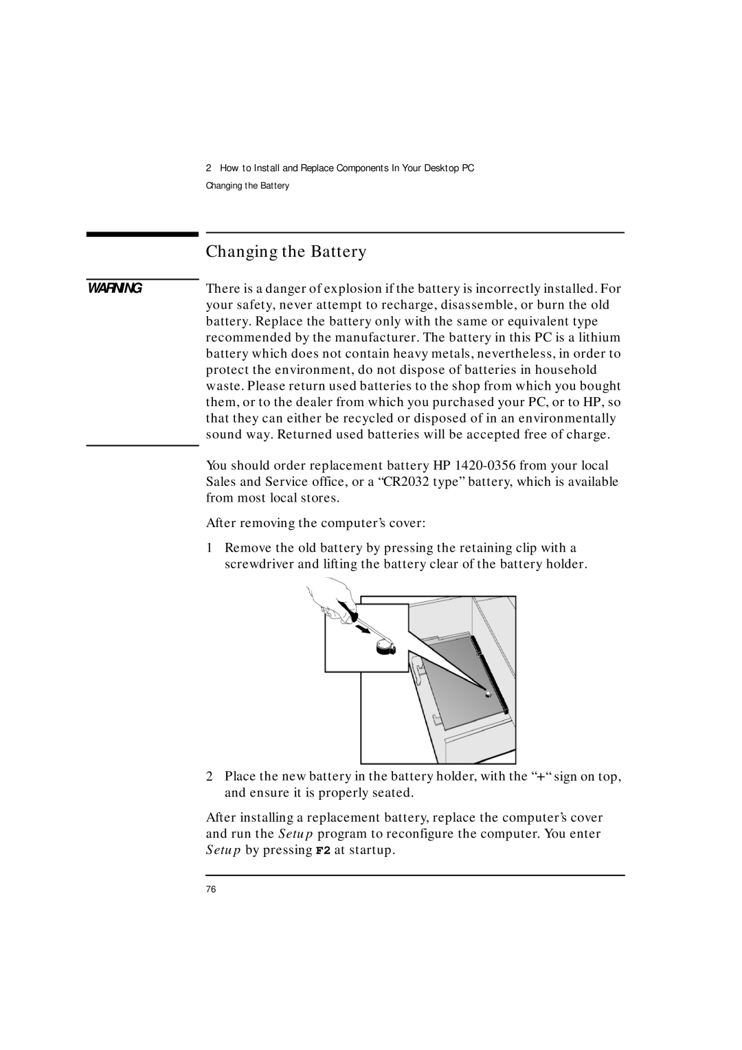 HP VLI 8 manual Changing the Battery 