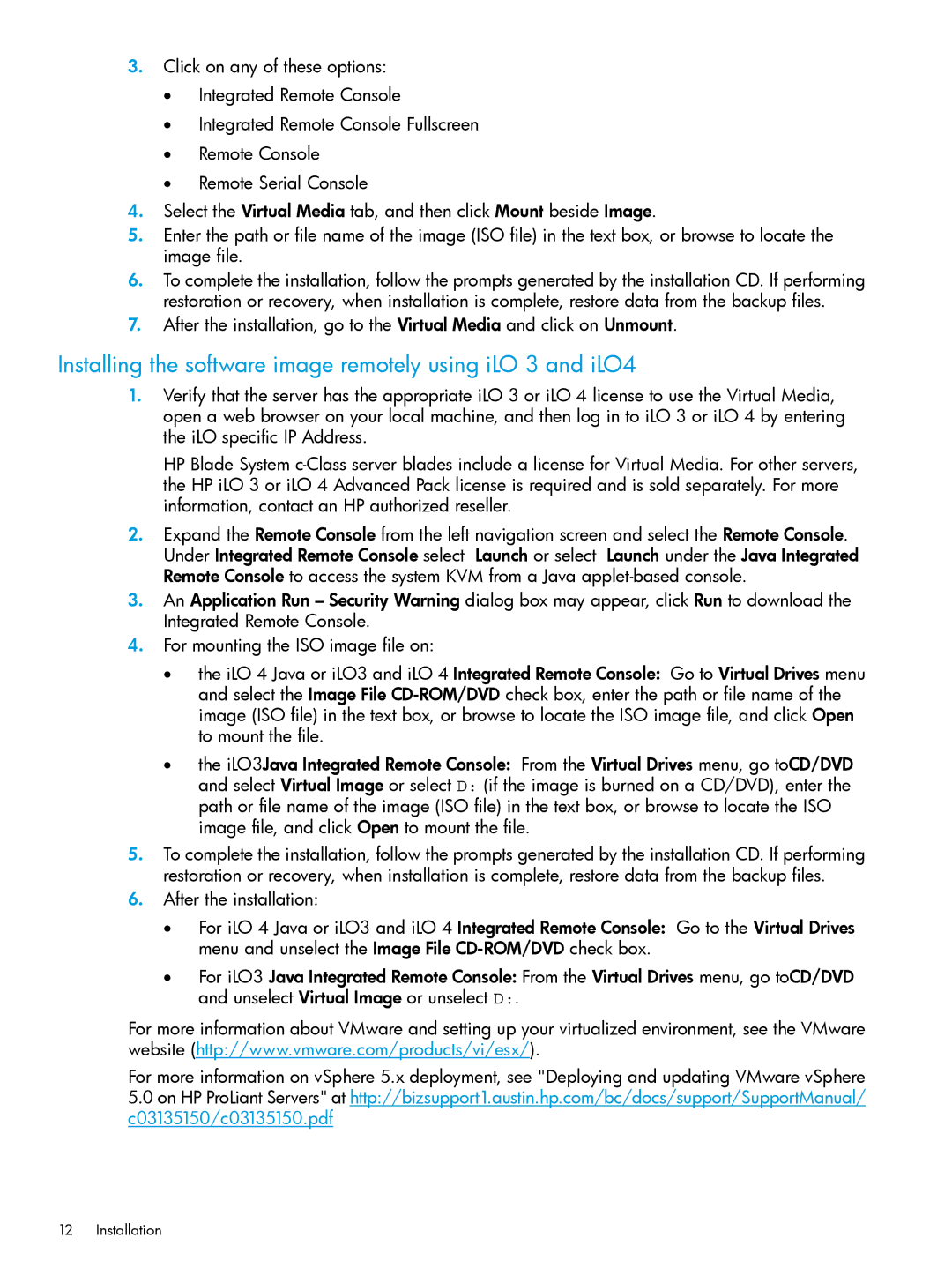 HP VMware Virtualization Software for Servers manual Installing the software image remotely using iLO 3 and iLO4 