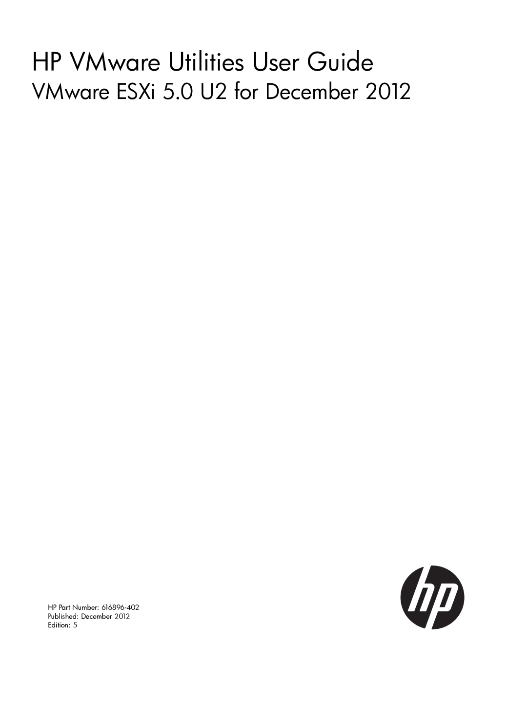 HP VMware Virtualization Software for Servers manual HP VMware Utilities User Guide 