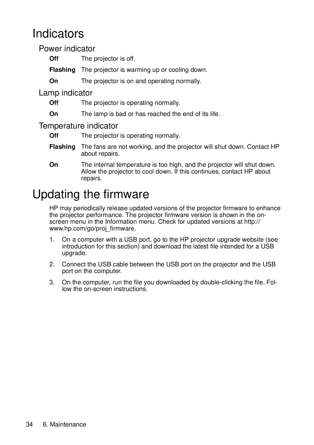 HP vp6210, vp6220 manual Indicators, Updating the firmware, Power indicator, Lamp indicator, Temperature indicator 