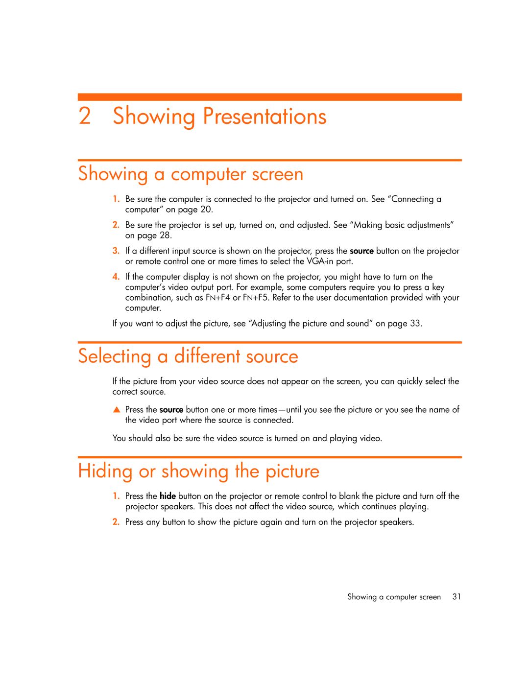 HP vp6311 Showing Presentations, Showing a computer screen, Selecting a different source, Hiding or showing the picture 