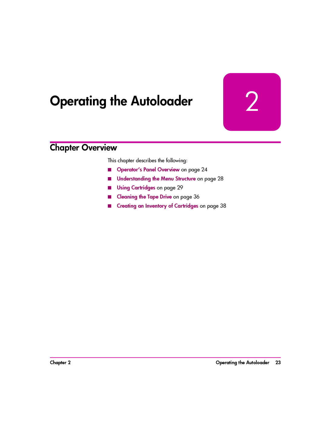 HP vs80 manual Operating the Autoloader 