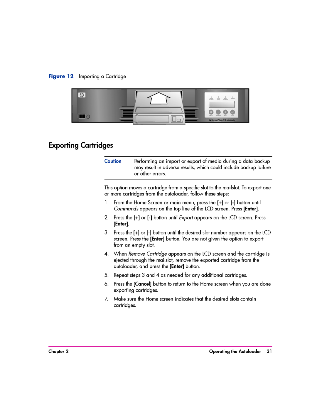 HP vs80 manual Exporting Cartridges, Importing a Cartridge 