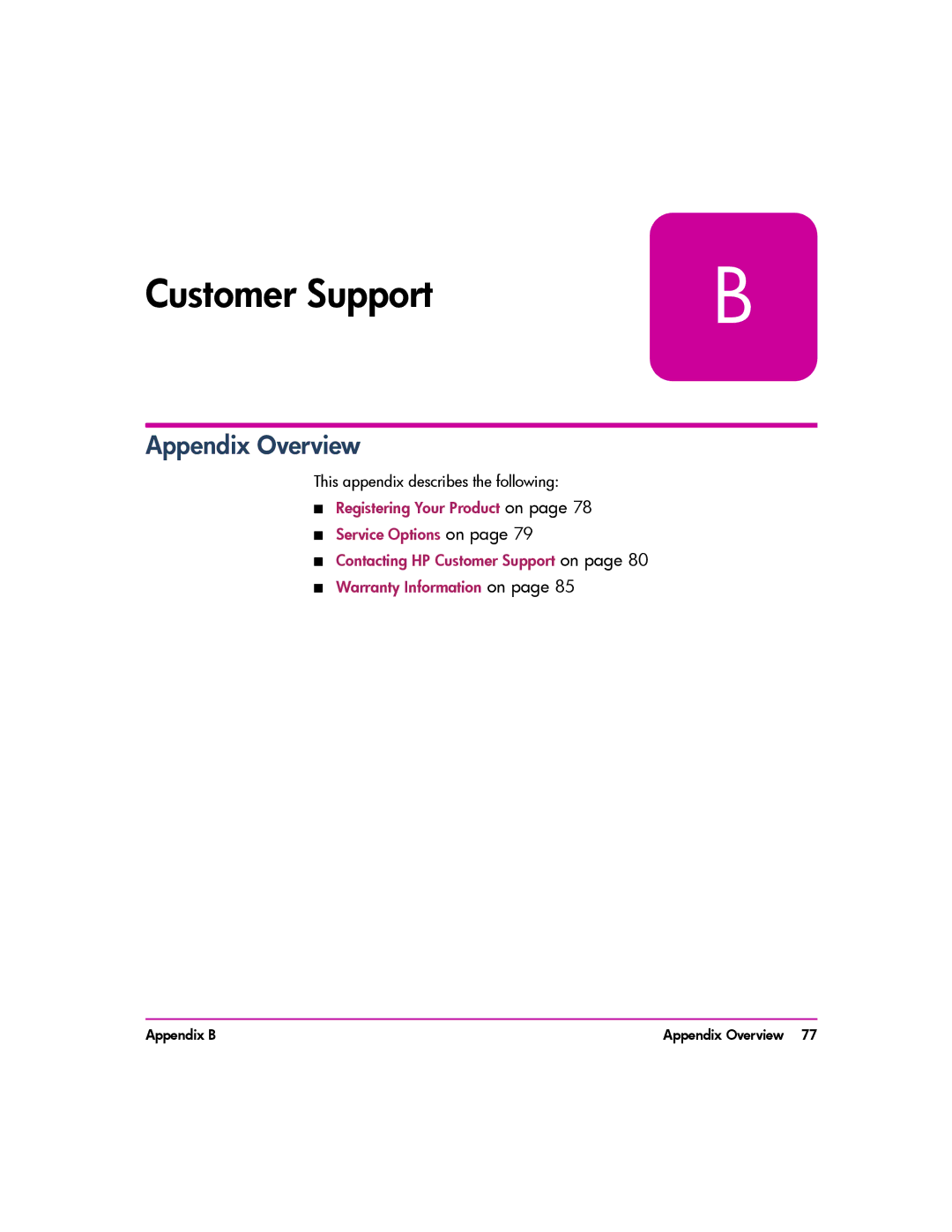 HP vs80 manual Customer Support 