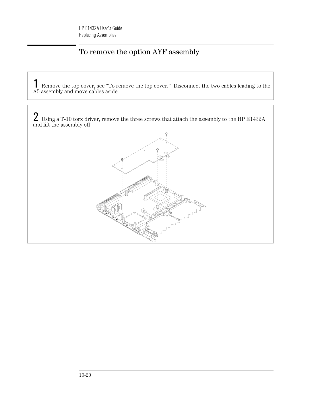 HP VXI E1432A manual To remove the option AYF assembly 