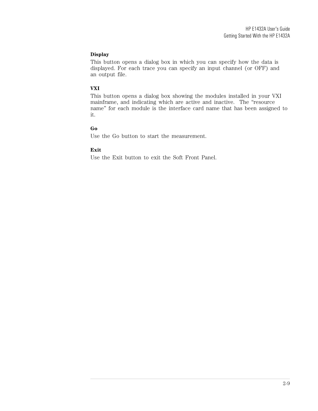 HP VXI E1432A manual Use the Exit button to exit the Soft Front Panel 