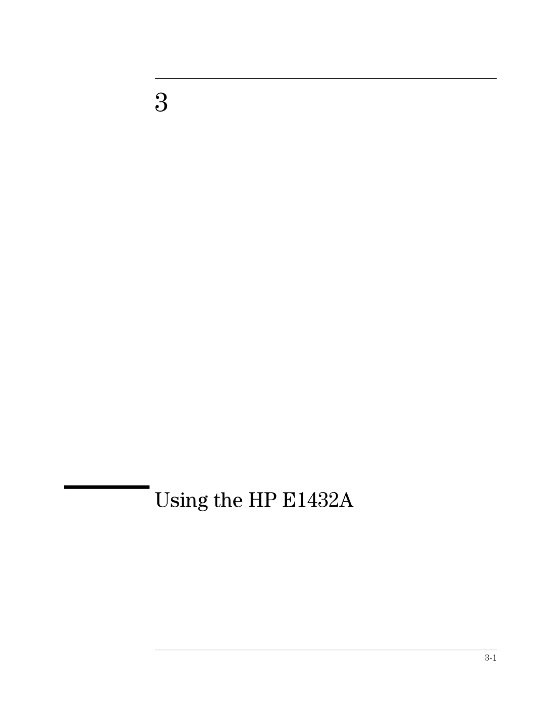 HP VXI E1432A manual Using the HP E1432A 