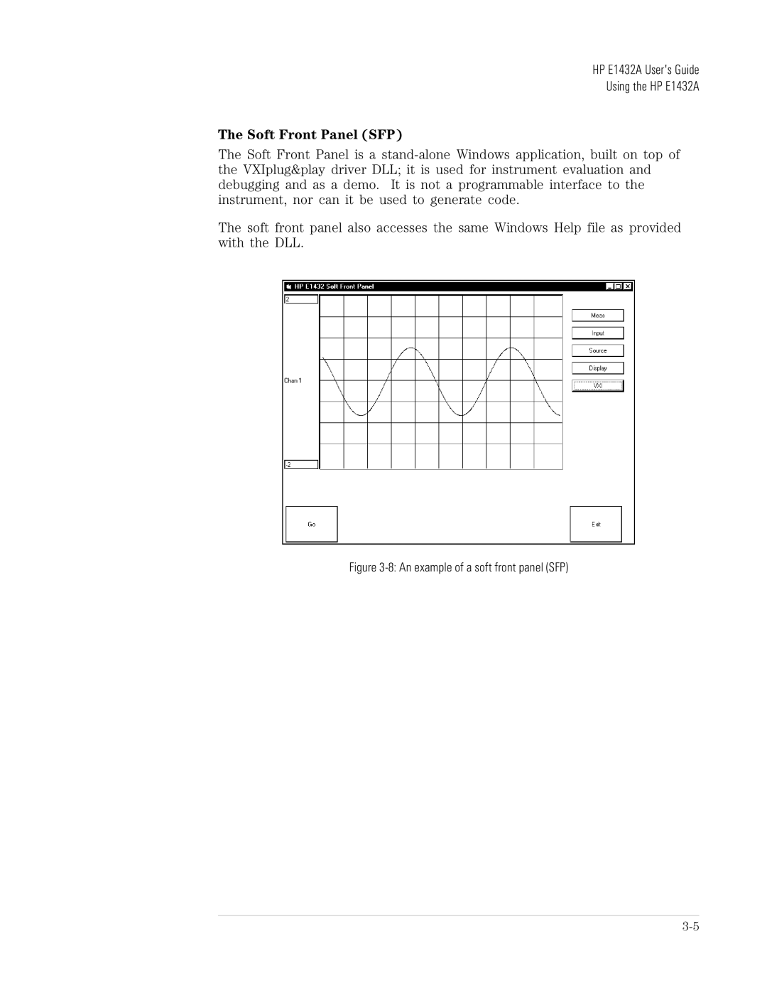 HP VXI E1432A manual Soft Front Panel SFP, An example of a soft front panel SFP 