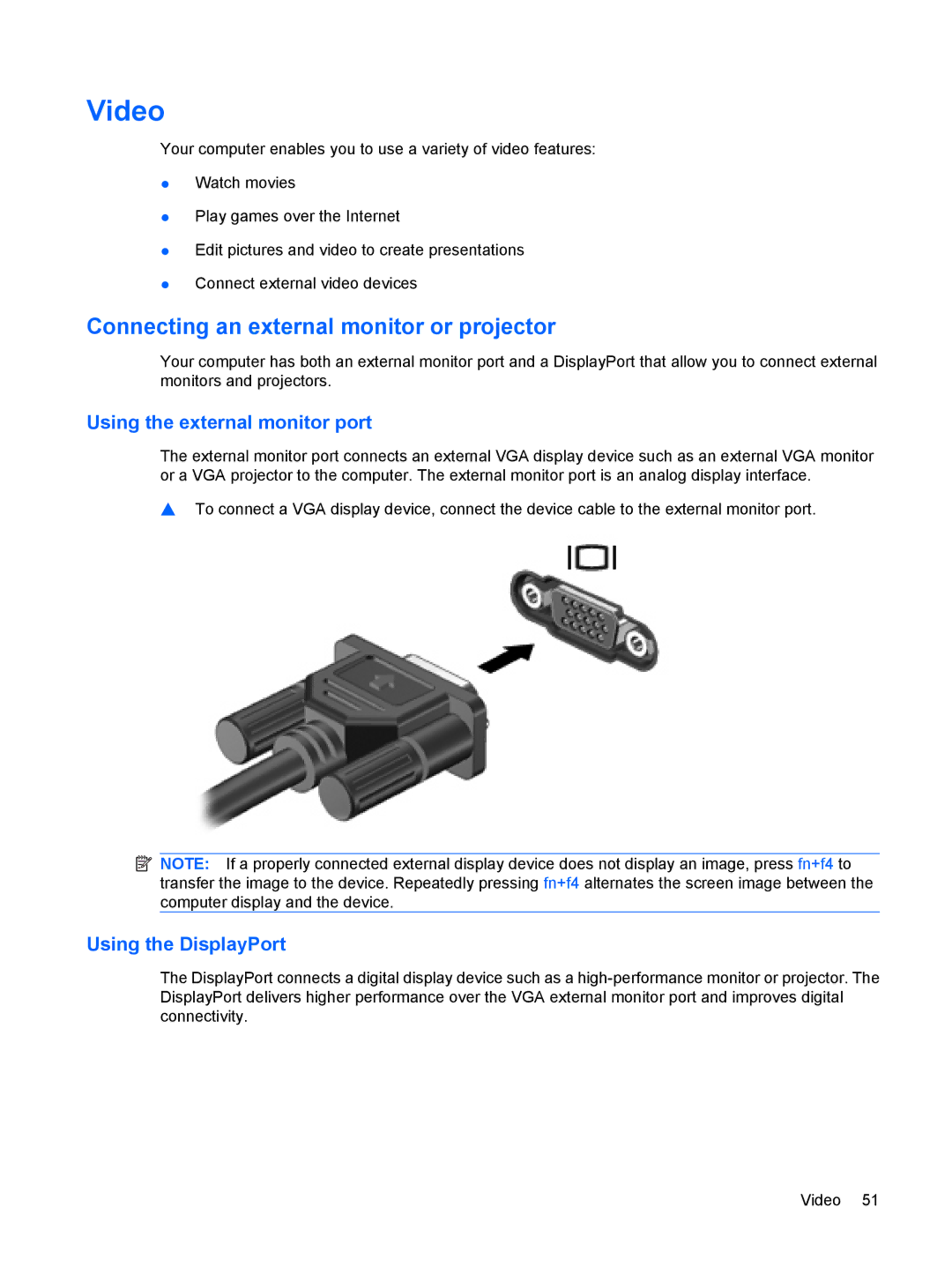 HP VZ243AV Video, Connecting an external monitor or projector, Using the external monitor port, Using the DisplayPort 