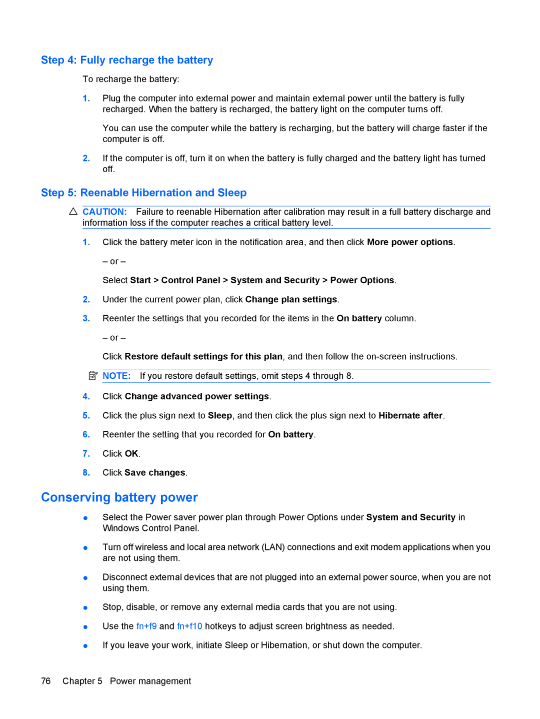 HP VZ243AV manual Conserving battery power, Fully recharge the battery, Reenable Hibernation and Sleep 