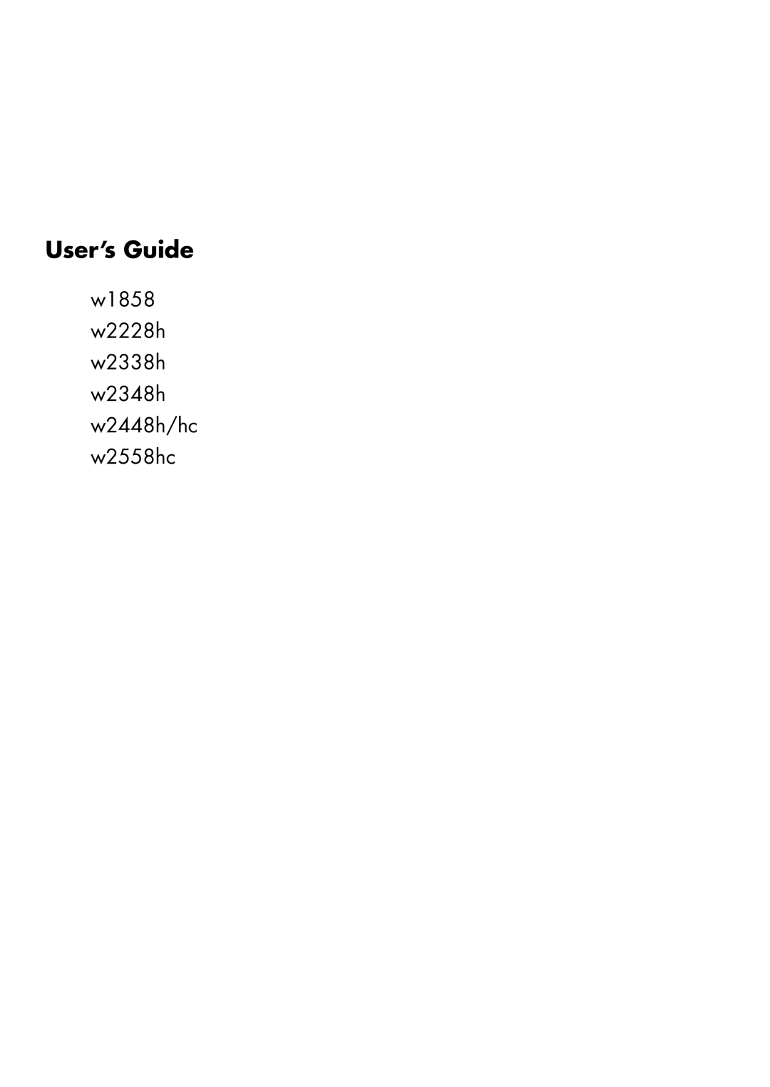 HP W2348H manual User’s Guide, W1858 W2228h W2338h W2348h W2448h/hc W2558hc 