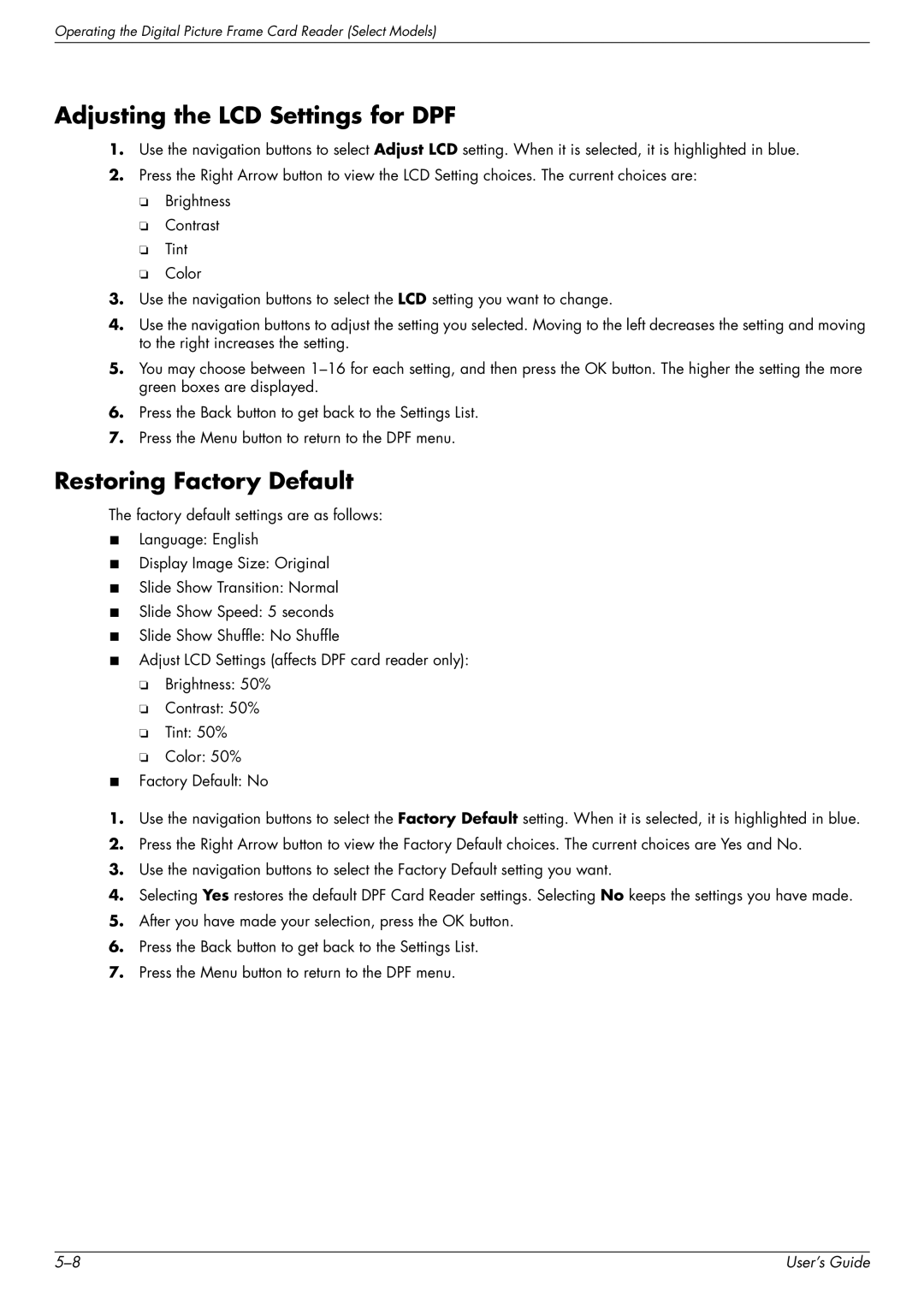 HP W2348H, W1858 manual Adjusting the LCD Settings for DPF, Restoring Factory Default 