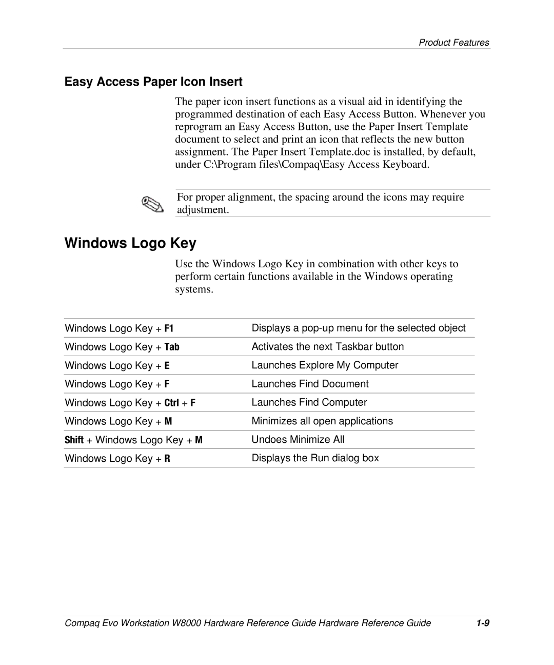 HP w8000 manual Windows Logo Key, Easy Access Paper Icon Insert 