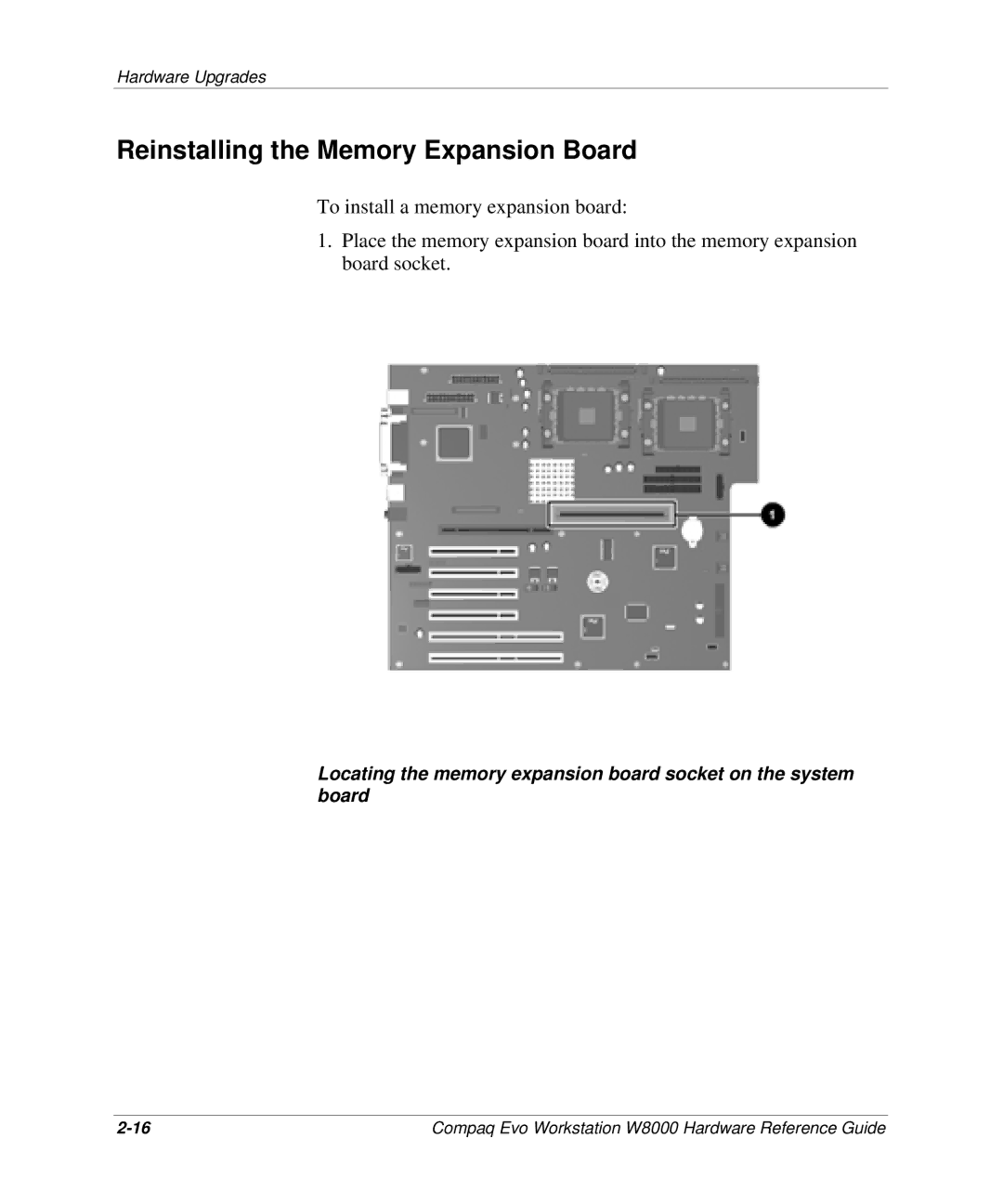 HP w8000 manual Reinstalling the Memory Expansion Board 