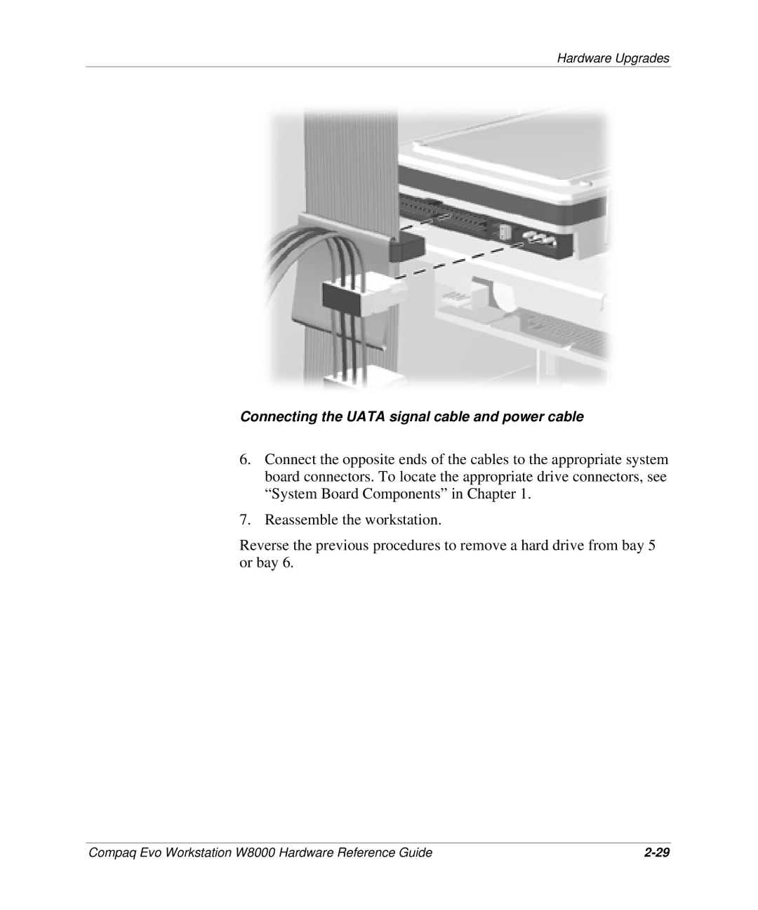 HP w8000 manual Connecting the Uata signal cable and power cable 