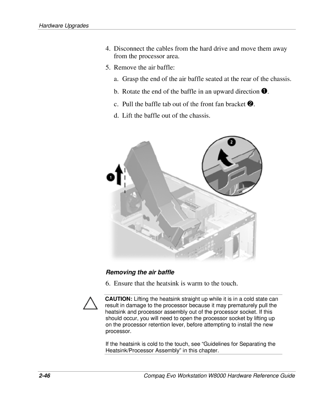 HP w8000 manual Ensure that the heatsink is warm to the touch 