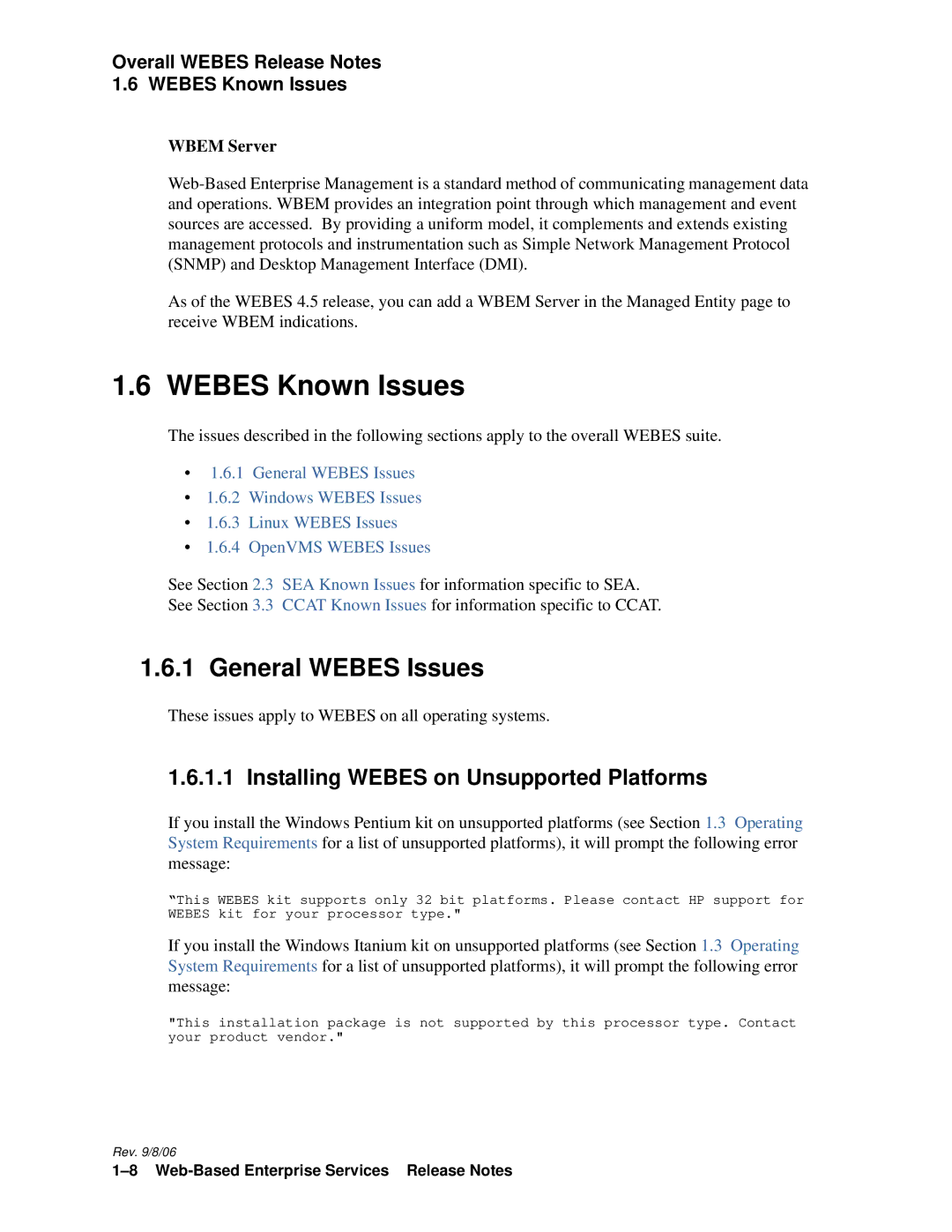 HP Web-Based Enterprise Services 4.5 Webes Known Issues, General Webes Issues, Installing Webes on Unsupported Platforms 