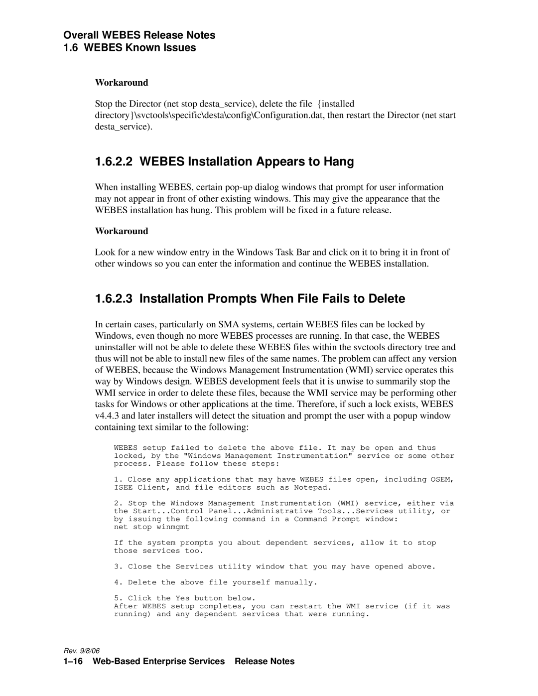 HP Web-Based Enterprise Services 4.5 Webes Installation Appears to Hang, Installation Prompts When File Fails to Delete 