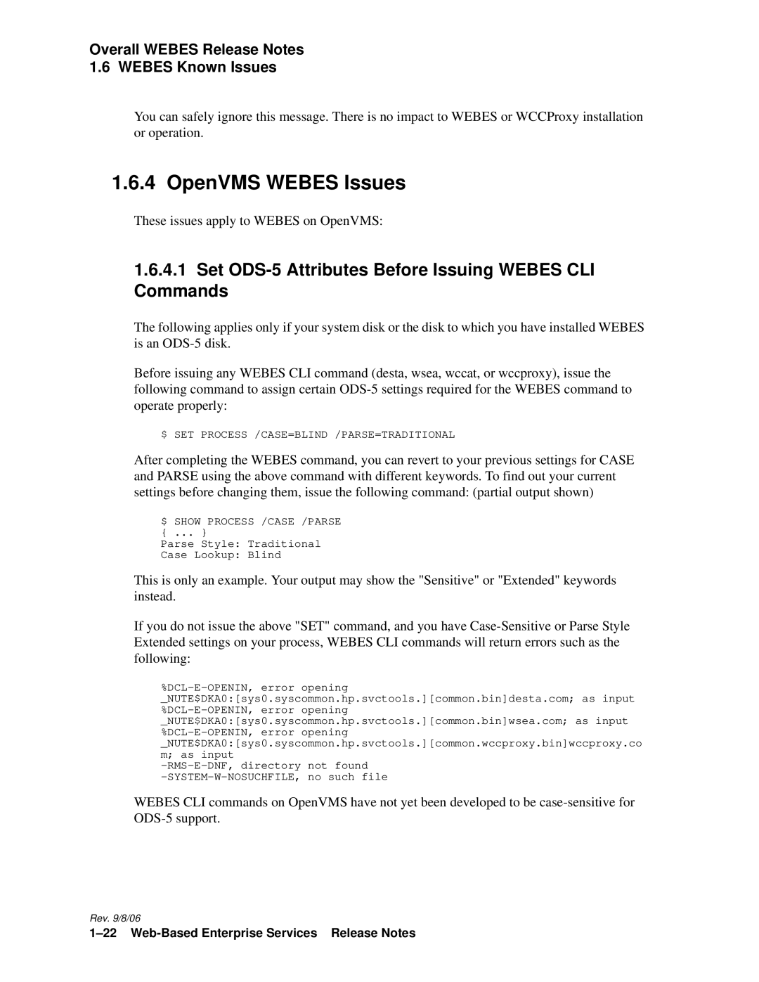 HP Web-Based Enterprise Services 4.5 manual OpenVMS Webes Issues, Set ODS-5 Attributes Before Issuing Webes CLI Commands 