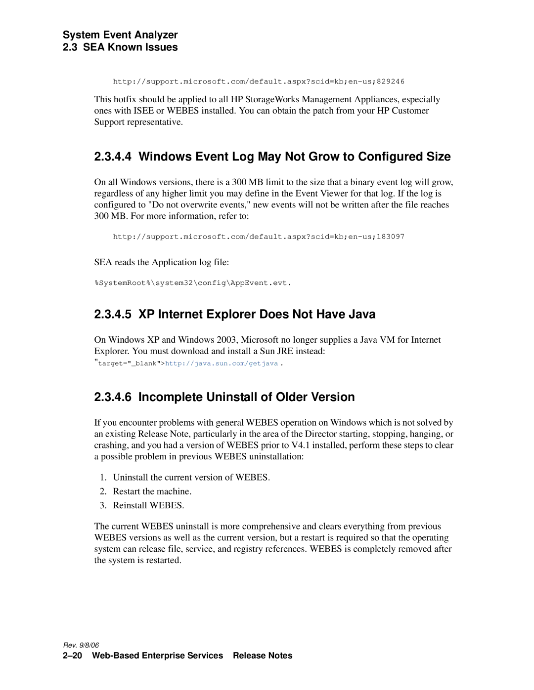 HP Web-Based Enterprise Services 4.5 manual Windows Event Log May Not Grow to Configured Size 