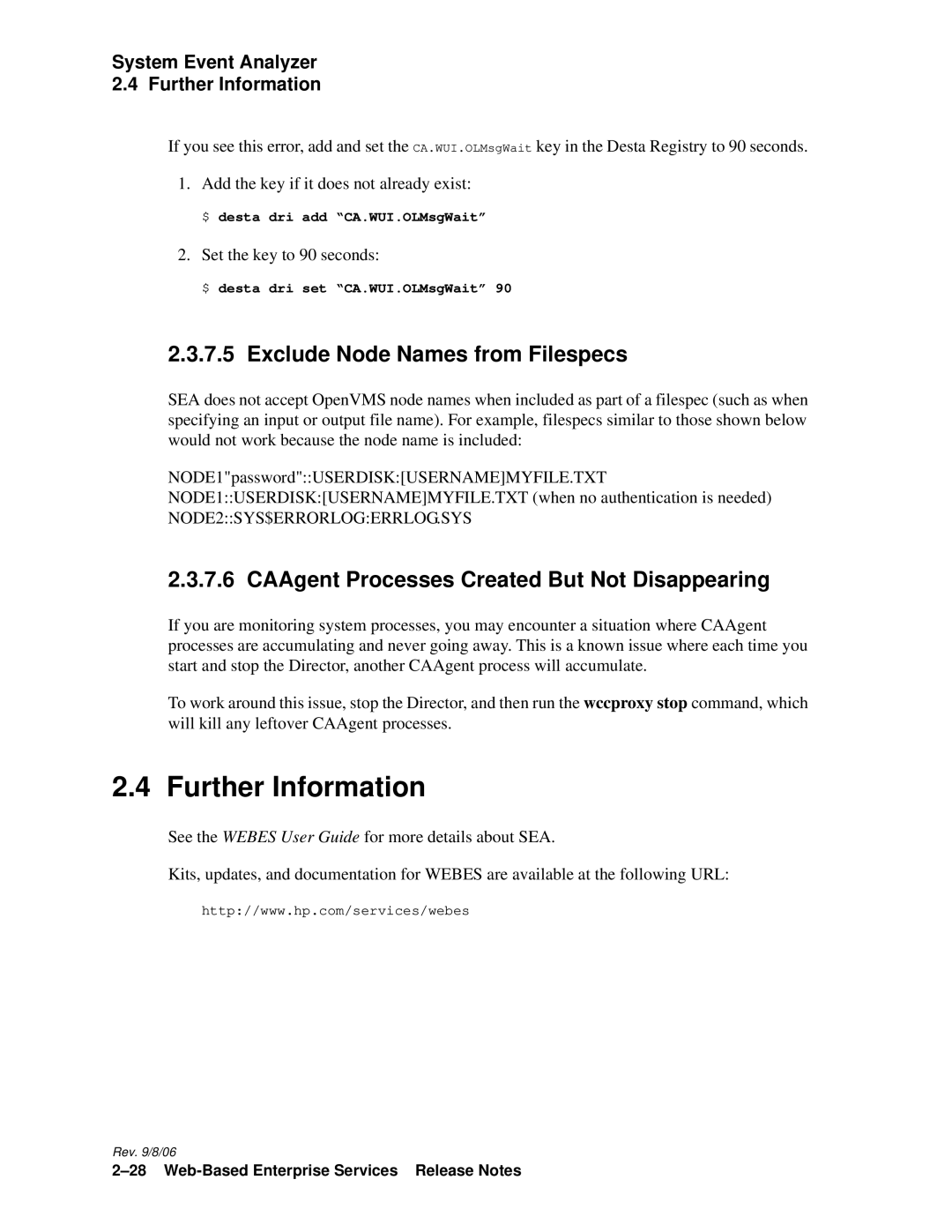 HP Web-Based Enterprise Services 4.5 Exclude Node Names from Filespecs, CAAgent Processes Created But Not Disappearing 