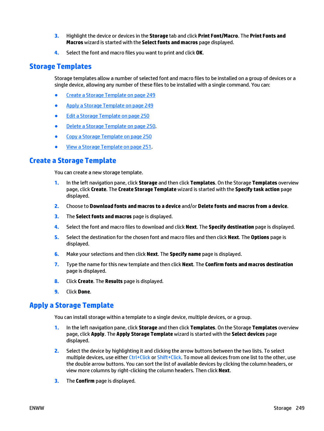 HP Web Jetadmin Software manual Storage Templates, Create a Storage Template, Apply a Storage Template 