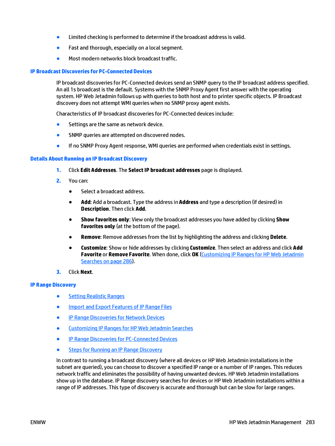 HP Web Jetadmin Software manual IP Broadcast Discoveries for PC-Connected Devices 