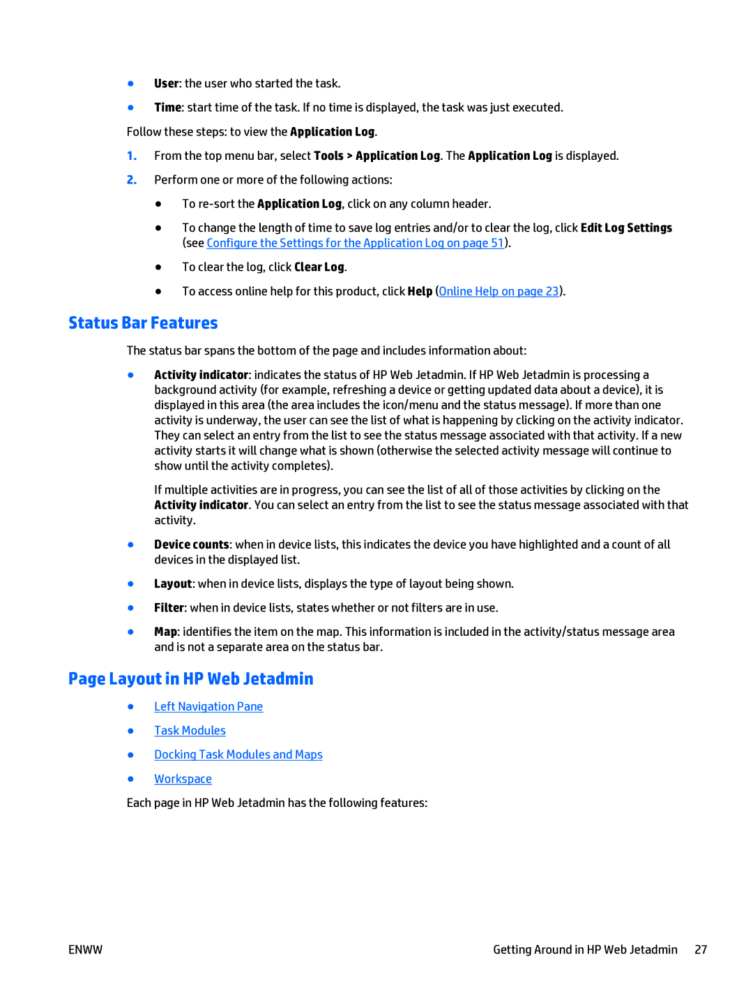 HP Web Jetadmin Software manual Status Bar Features, Layout in HP Web Jetadmin 