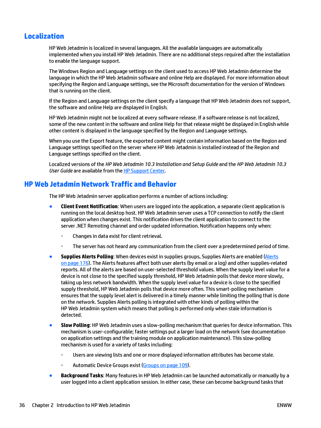 HP Web Jetadmin Software manual Localization, HP Web Jetadmin Network Traffic and Behavior 