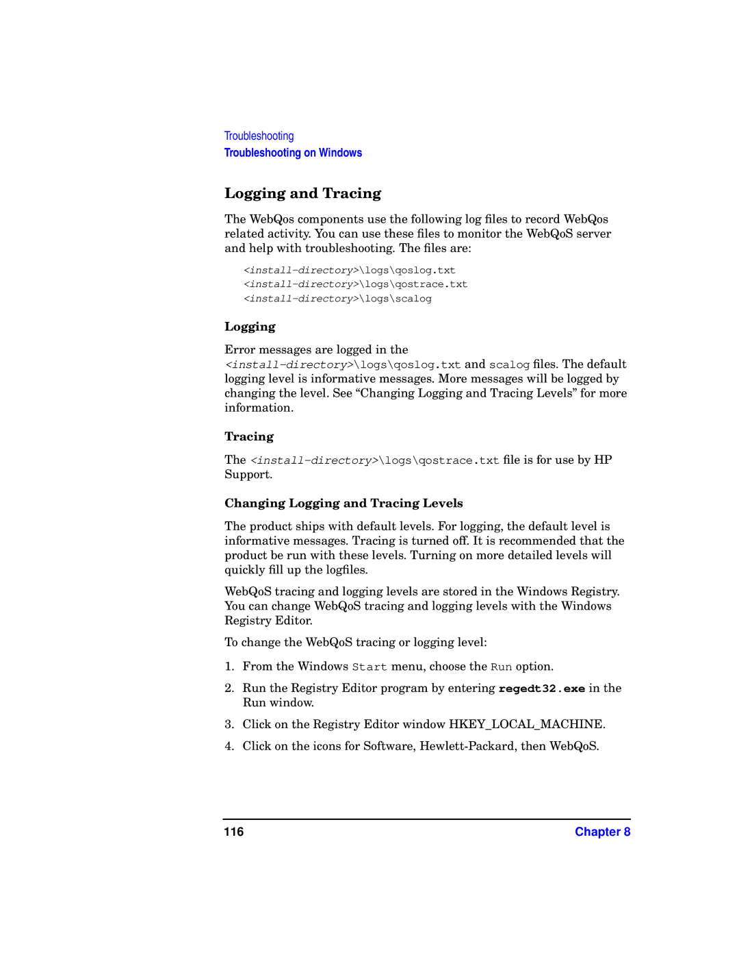 HP WebQoS Software manual Logging and Tracing 