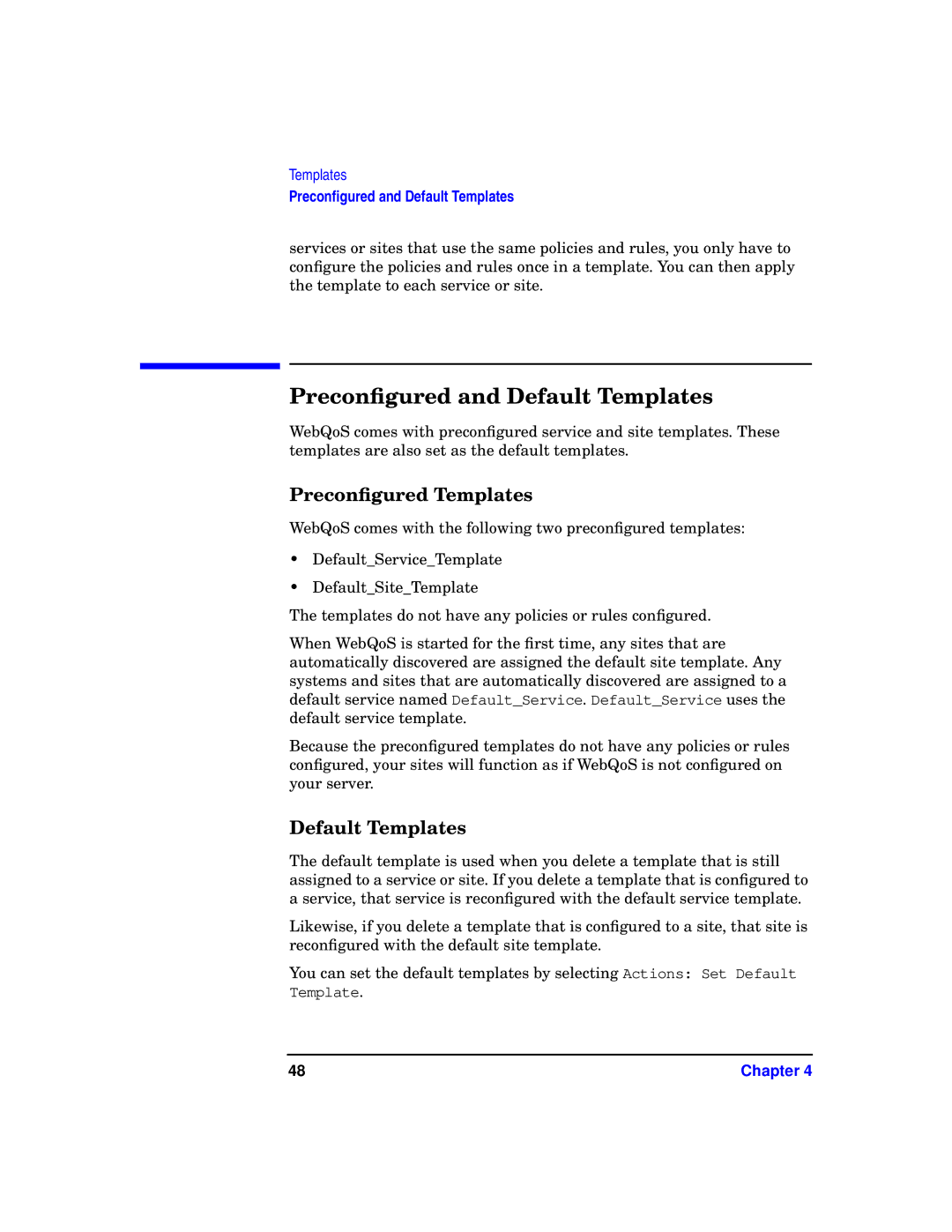 HP WebQoS Software manual Preconﬁgured and Default Templates, Preconﬁgured Templates 