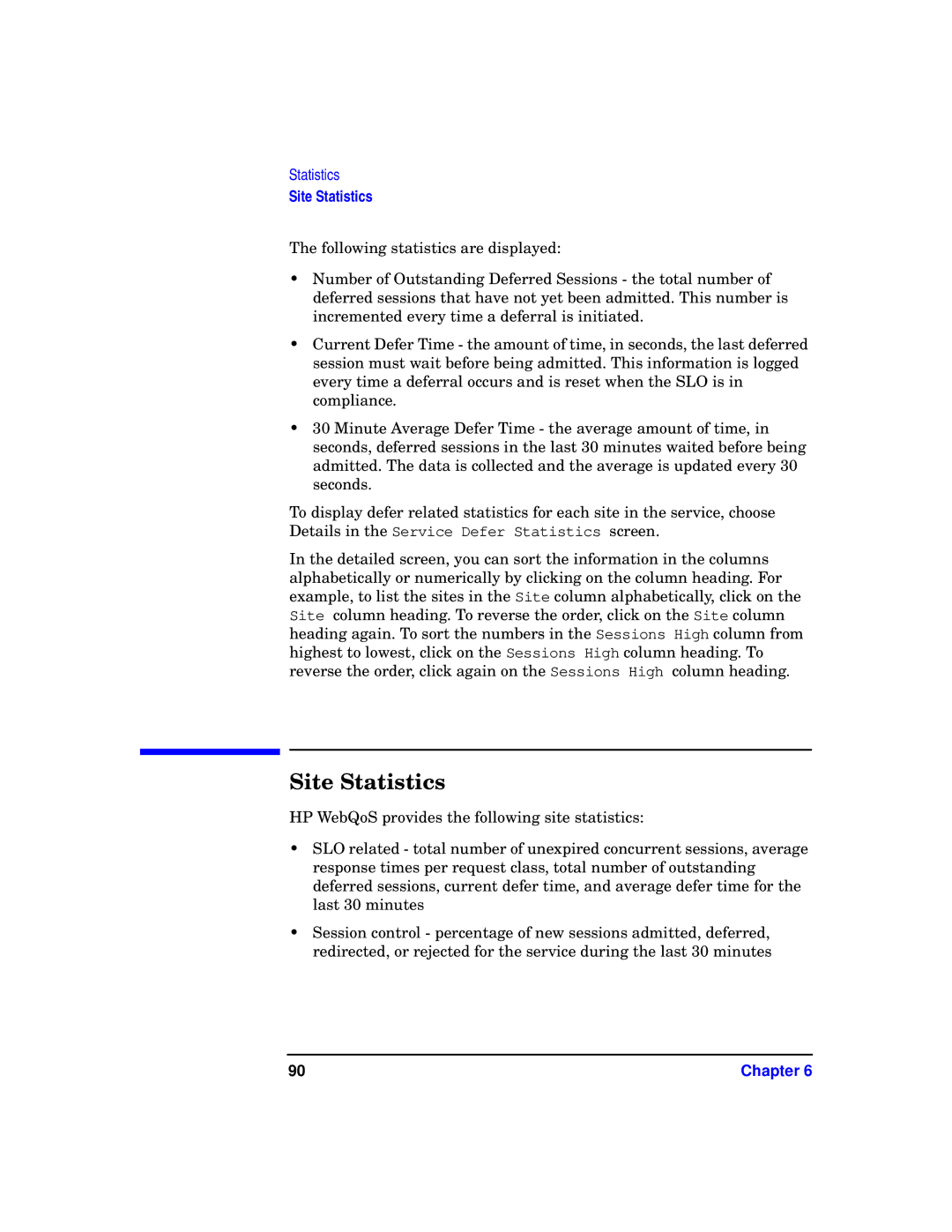 HP WebQoS Software manual Site Statistics 