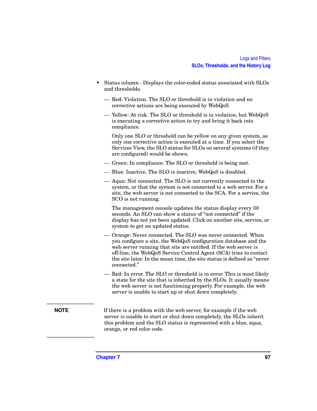 HP WebQoS Software manual SLOs, Thresholds, and the History Log 