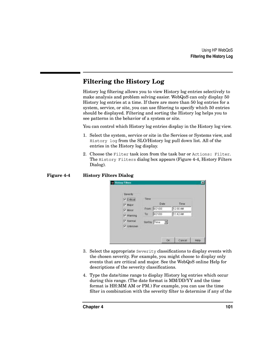 HP WebQoS Software manual Filtering the History Log 