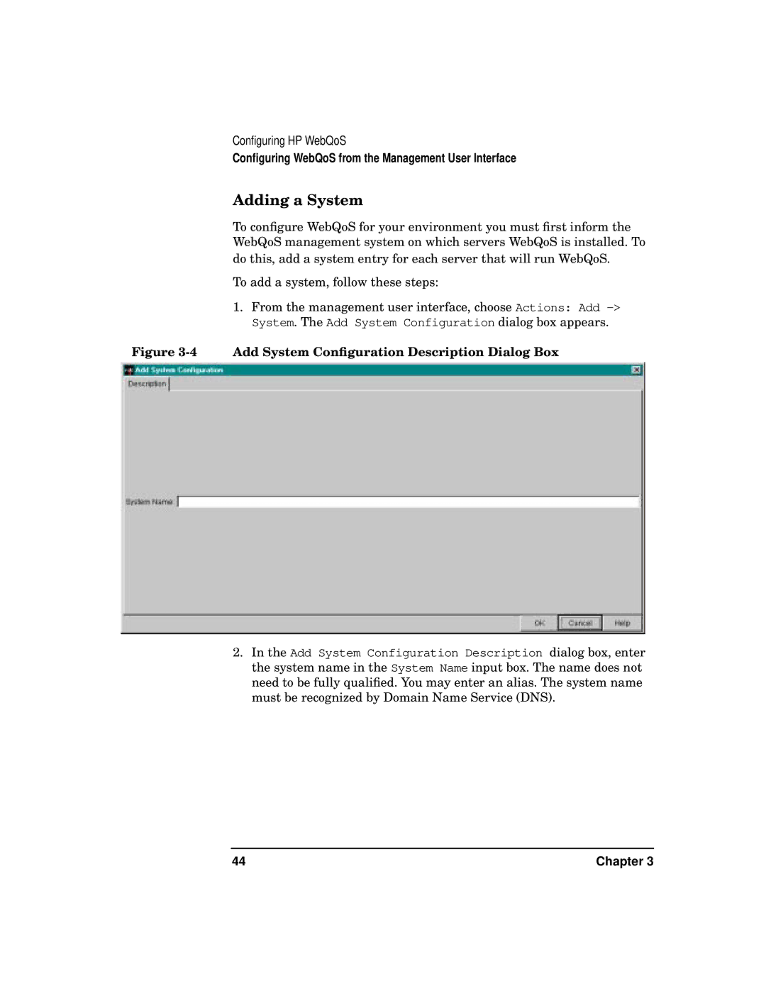 HP WebQoS Software manual Adding a System, Add System Conﬁguration Description Dialog Box 