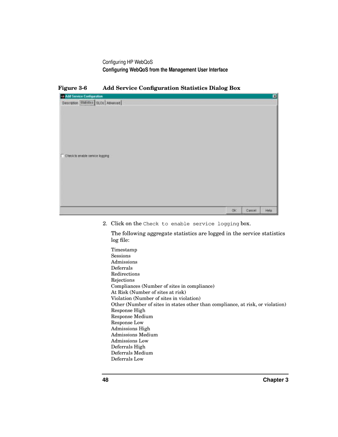 HP WebQoS Software manual Add Service Conﬁguration Statistics Dialog Box 